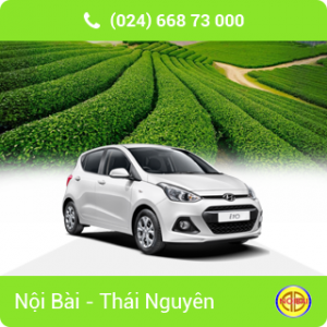 Đặt Taxi Nội Bài đi TP Thái Nguyên